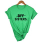 1pcs BFF SISTERS Letters Printing Casual Tee Solid Color Best Friends